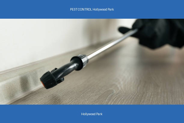PEST CONTROL Hollywood Park